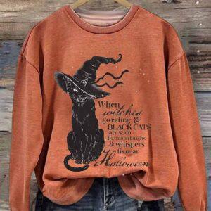 When Witches Go Riding And Black Cats Are Seen The Moon Laughs Sweatshirt 1 When Witches Go Riding And Black Cats Are Seen The Moon Laughs Sweatshirt