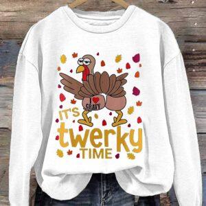 Women'S Thanksgiving It'S Twerky Time Printed Sweatshirt
