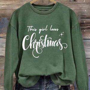 Women's This Girl Loves Christmas Crewneck Sweatshirt 1 Women's This Girl Loves Christmas Crewneck Sweatshirt