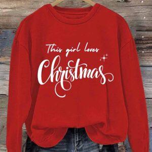 Women's This Girl Loves Christmas Crewneck Sweatshirt