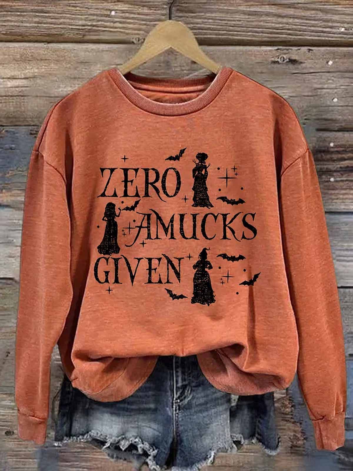 Women’s Zero Amucks Given Print Sweatshirt Women’s Zero Amucks Given Print Sweatshirt