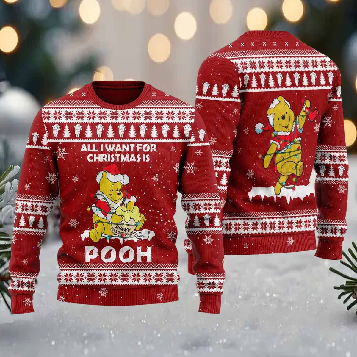 All I Want For Christmas Is Pooh Ugly Sweater All I Want For Christmas Is Pooh Ugly Sweater