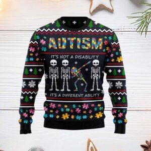 Autism It’s Not A Disability Ugly Christmas Sweater Autism It’s Not A Disability Ugly Christmas Sweater