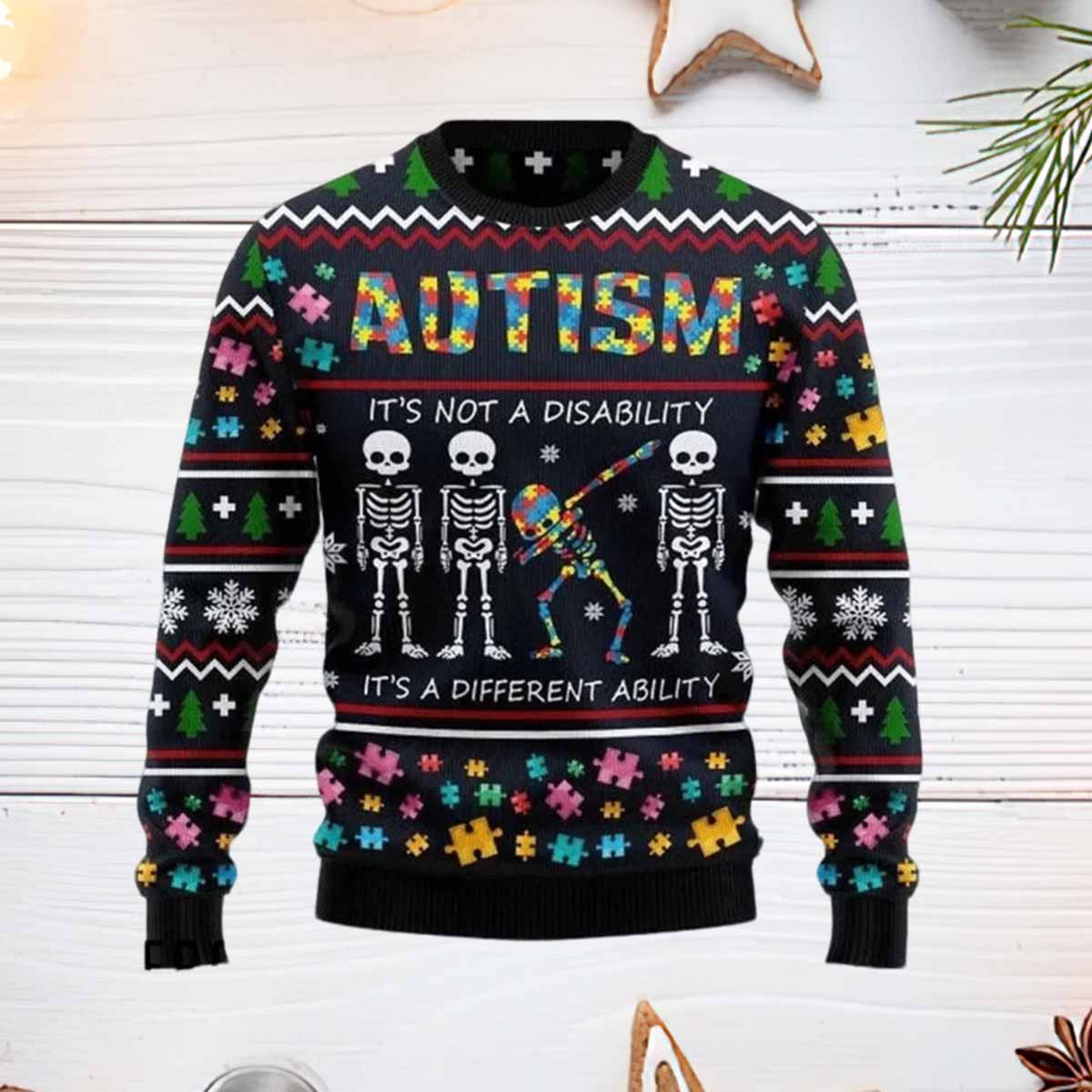 Autism It's Not A Disability Ugly Christmas Sweater Autism It's Not A Disability Ugly Christmas Sweater