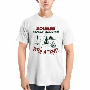 Bohner Family Reunion Shirt Bohner Family Reunion Shirt