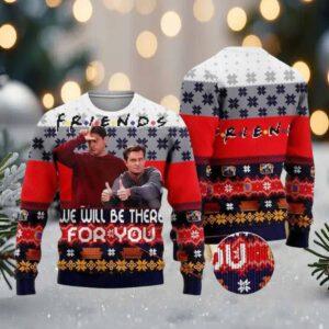 Chandler Bing Joey Tribbiani Friends We Will Be There For You Christmas Sweater Chandler Bing Joey Tribbiani Friends We Will Be There For You Christmas Sweater