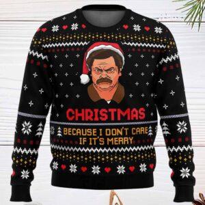 Christmas Because I Dont Care Parks and Recreation Ugly Christmas Sweater Christmas Because I Dont Care Parks and Recreation Ugly Christmas Sweater