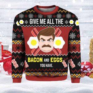 Give Me All The Bacon And Eggs You Have Ron Swanson Ugly Christmas Sweater Give Me All The Bacon And Eggs You Have Ron Swanson Ugly Christmas Sweater