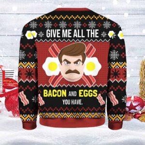 Give Me All The Bacon And Eggs You Have Ron Swanson Ugly Christmas Sweater