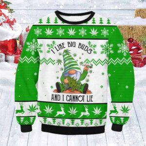 Gnome I Like Big Buds And I Cannot Lie Christmas Sweater