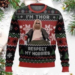 I'm Thor Respect My Hobbies Ugly Christmas Sweater