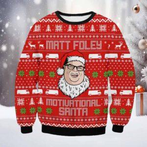 Matt Foley Motivational Santa Christmas Sweater Matt Foley Motivational Santa Christmas Sweater