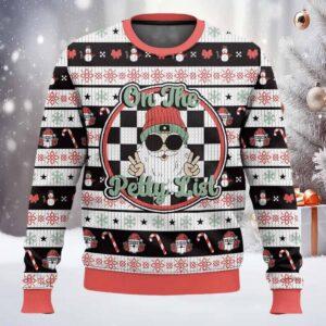 On The Santa Petty List Ugly Sweater