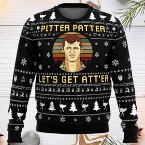 Pitter Patter Lets Get Ater Letterkenny Christmas Sweater