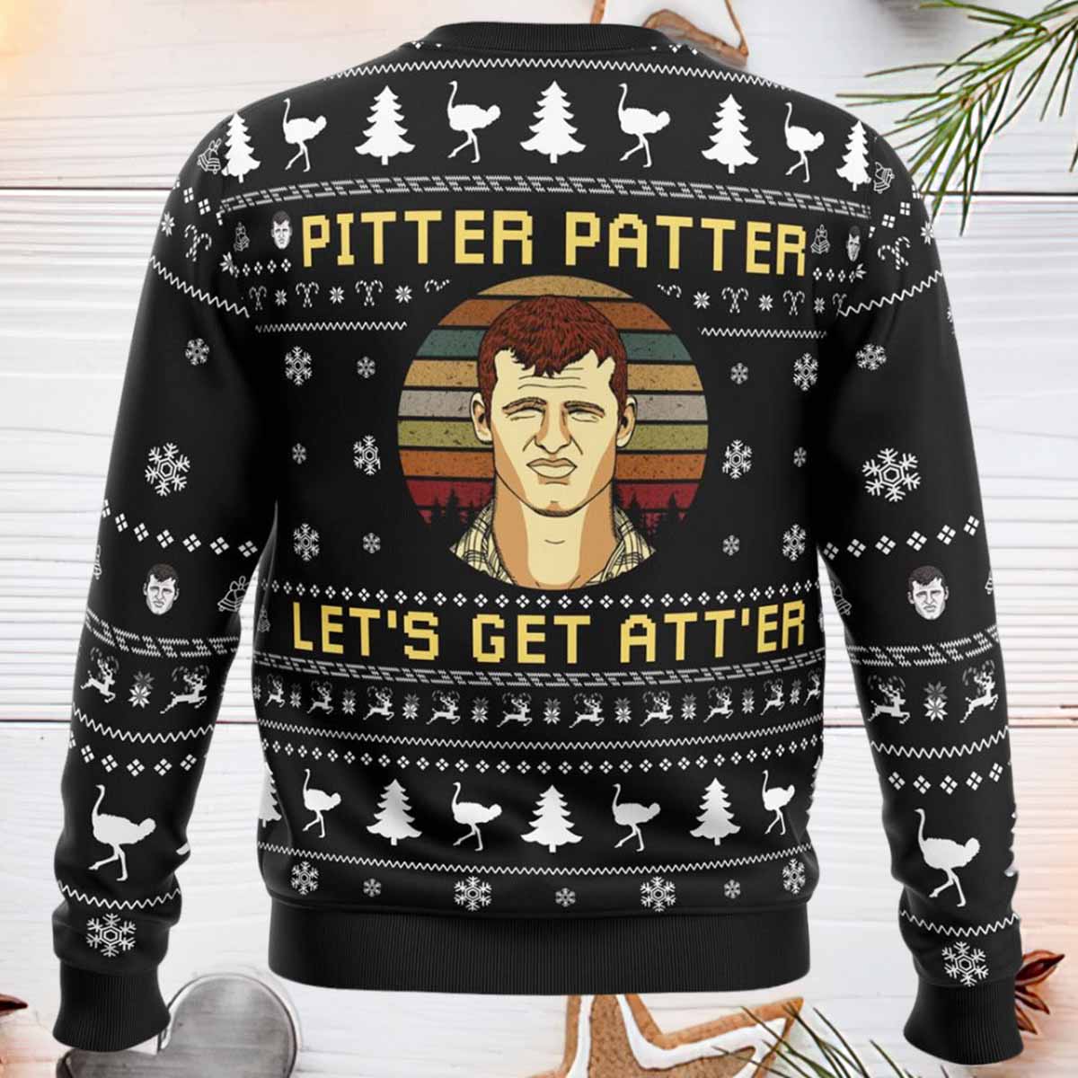Pitter Patter Lets Get Ater Letterkenny Christmas Sweater Pitter Patter Lets Get Ater Letterkenny Christmas Sweater