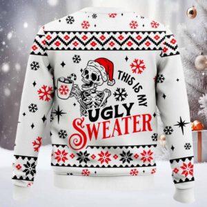 Skeleton This Is My Ugly Sweater 1 Skeleton This Is My Ugly Sweater