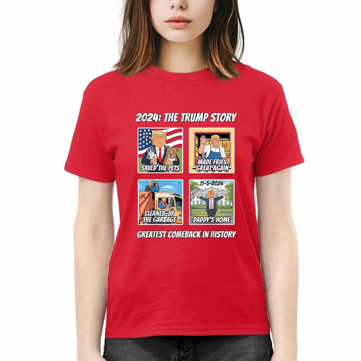 2024 The Trump Story Greatest Comeback In History Shirt 2024 The Trump Story Greatest Comeback In History Shirt