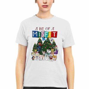 A Bit Of A Misfit Rudolph The Red Nosed Reindeer Shirt