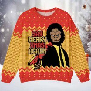 Bigfoot Say Merry Xmas Again Ugly Christmas Sweater