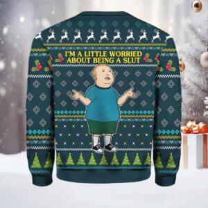 Bobby Hill I'm A Little Worried About Being A Slut Ugly Christmas Sweater