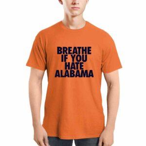 Breathe If You Hate Alabama Shirt