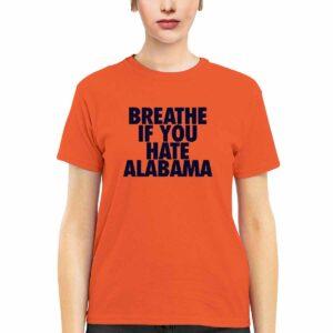 Breathe If You Hate Alabama Shirt Breathe If You Hate Alabama Shirt