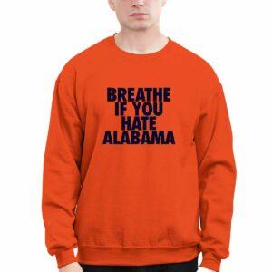 Breathe If You Hate Alabama Shirt