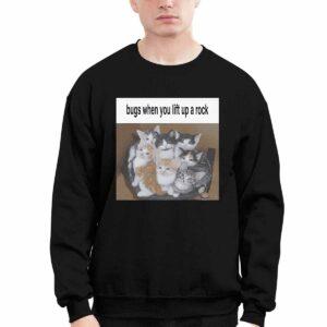 Bugs When You Lift Up A Rock Shirt 4 Bugs When You Lift Up A Rock Shirt1