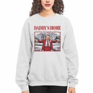 Daddy's Home Trump White House 2024 Sweatshirt
