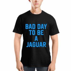 Dan Campbell Bad Day To Be A Jaguar Shirt