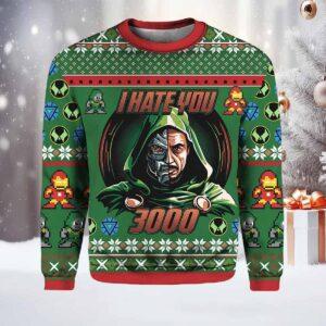 Dr Doom I Hate You 3000 Ugly Christmas Sweater