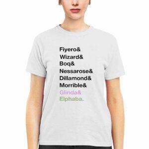 Fiyero Wizard Boq Nessarose Dillamond Morrible Glinda Elphaba Shirt