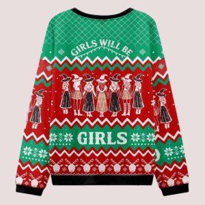 Girls Will Be Girls Witch Ugly Christmas Sweater 1 Girls Will Be Girls Witch Ugly Christmas Sweater