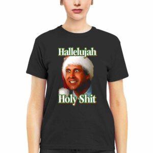 Hallelujah Holy Shit 2024 Shirt