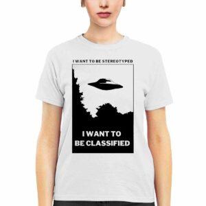 I Want To Be Stereotyped I Want To Be Classified Shirt