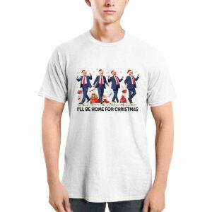 I'll Be Home For Christmas Funny Trump Santa Dancing Shirt