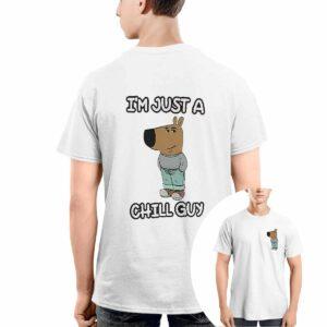 Im Just A Chilly Guy Funny Meme Shirt Im Just A Chilly Guy Funny Meme Shirt
