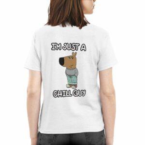 I’m Just A Chilly Guy Funny Meme Shirt