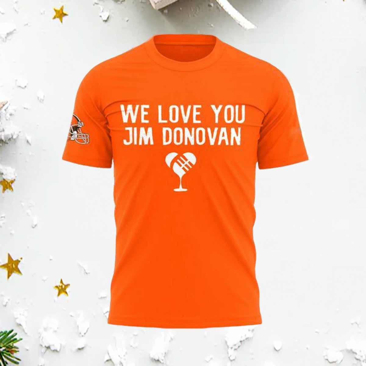 Jim Donovan We Love You Jim Donovan Shirt Jim Donovan We Love You Jim Donovan Shirt