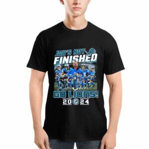 Job's Not Finished Go Lions 2024 Shirt