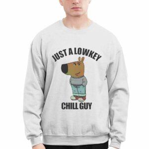 Just A Lowkey Chill Guy Shirt