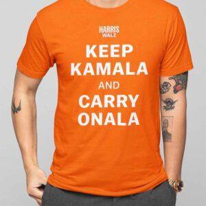 Keep Kamala And Carry Onala Shirt