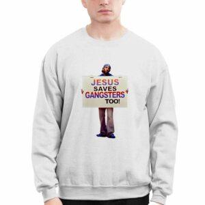 Kendrick Lamar Jesus Saves Gangsters Too Shirt 2 Kendrick Lamar Jesus Saves Gangsters Too Shirt