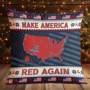 Make America Red Again Pillow 1 Make America Red Again Pillow