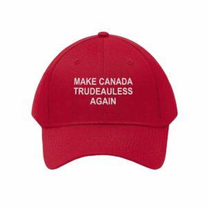 Make Canada Trudeauless Again Hat Make Canada Trudeauless Again Hat