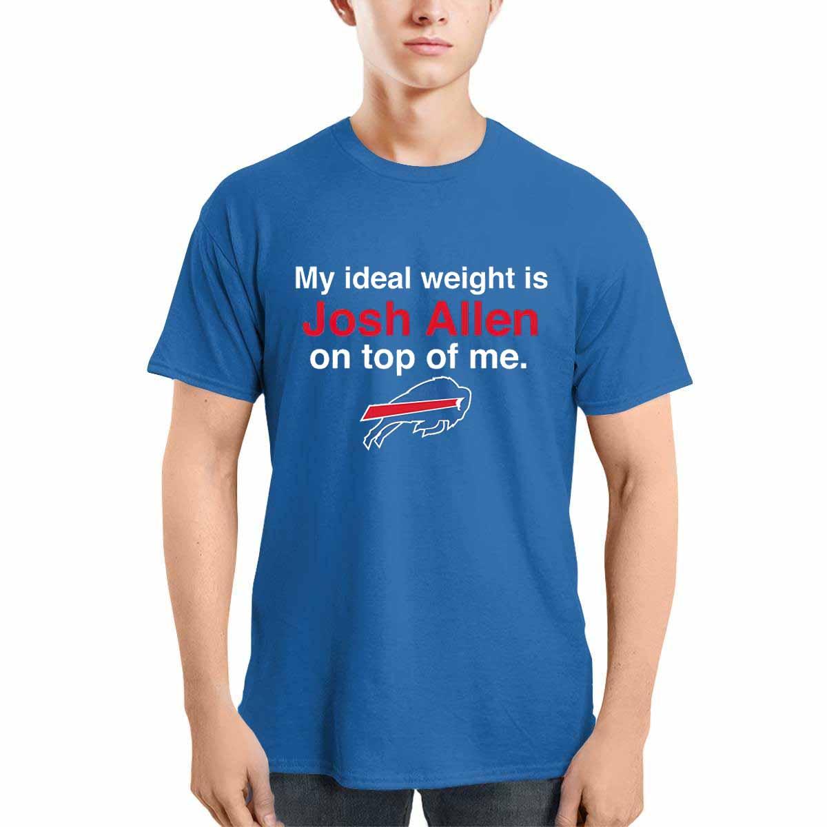 My Ideal Weight Is Josh Allen On Top Of Me Bills Shirt My Ideal Weight Is Josh Allen On Top Of Me Bills Shirt