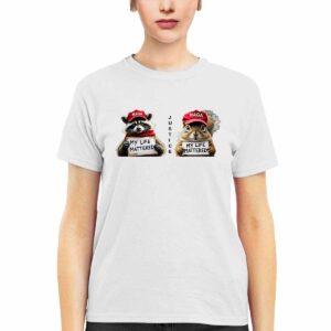 My Life Mattered Squirrel Peanut and Fred Shirt