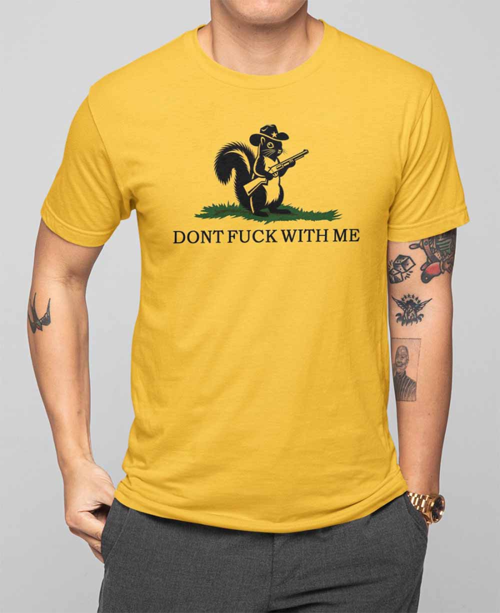 Peanut The Squirrel Don’t Fck With Me Shirt Peanut The Squirrel Don’t Fck With Me Shirt
