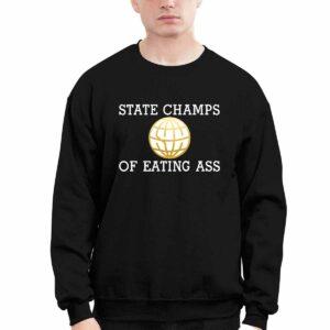 State Champs Of Eating As Shirt