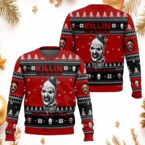 Terrifier Killin Is My Business Is Good Ugly Christmas Sweater Terrifier Killin Is My Business Is Good Ugly Christmas Sweater